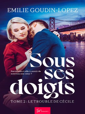 cover image of Sous ses doigts--Tome 2